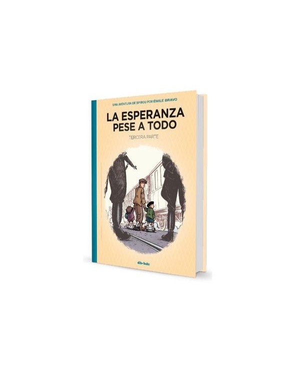 LA ESPERANZA PESE A TODO 3,9788418266140,EMILE BRAVO,DIBBUKS