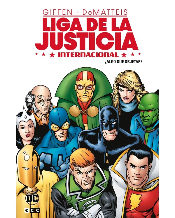 Liga de la justicia Internacional vol. 1 de 8: ¿Algo que objetar?,9788410203020,Keith Giffen, J. M. DeMatteis, Mark Askwith, Dav