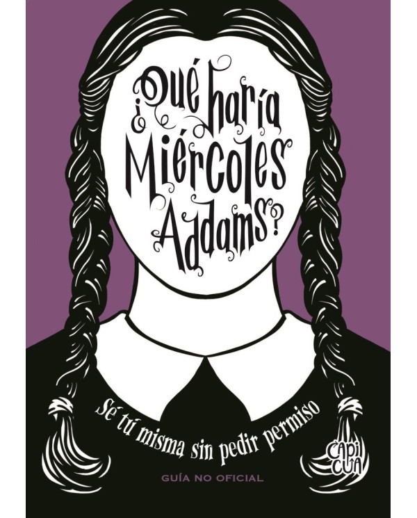 ¿QUÉ HARÍA MIÉRCOLES ADDAMS?,9788419873361,Thompson Sarah,VR EUROPA