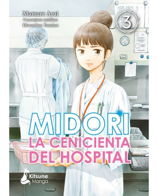 MIDORI LA CENICIENTA DEL HOSPITAL 3,9788418524127,MAMARE  ARAI,KITSUNE BOOKS