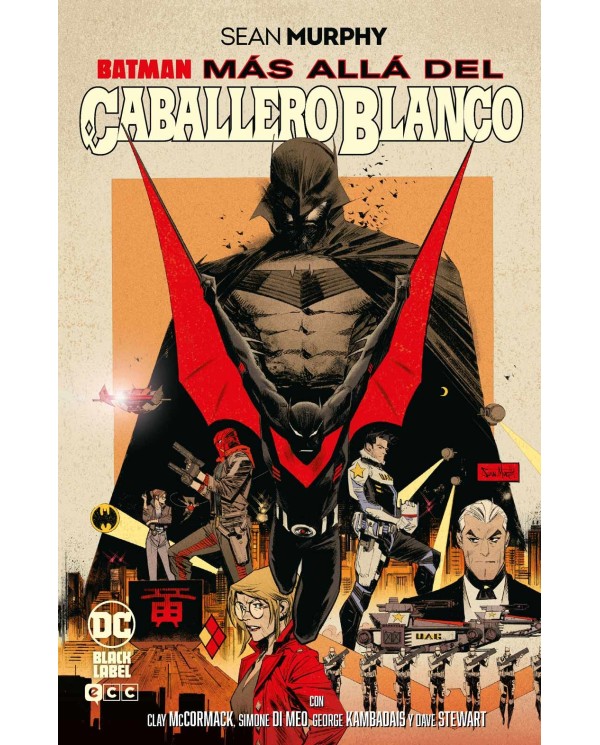 BATMAN:
Más allá del Caballero Blanco
(Grandes Novelas Gráficas de Batman),9788410134362,Sean Murphy, Clay McCormack,ECC