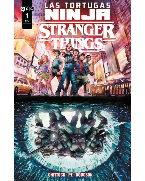 LAS TORTUGAS NINJA/STRANGER
THINGS núm. 1 de 4,9788410134119,Cameron Chittock, Foro Pe,ECC