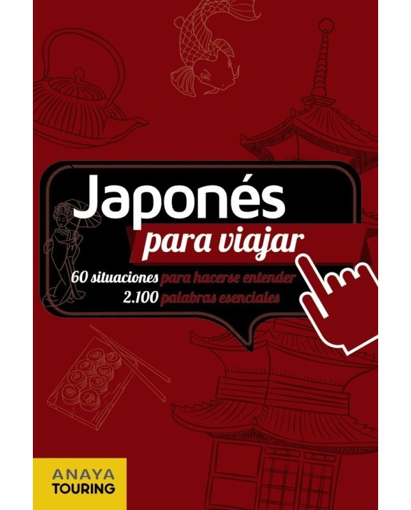 JAPONES PARA VIAJAR,9788491586678,ANAYA TOURING,ANAYA TOURING