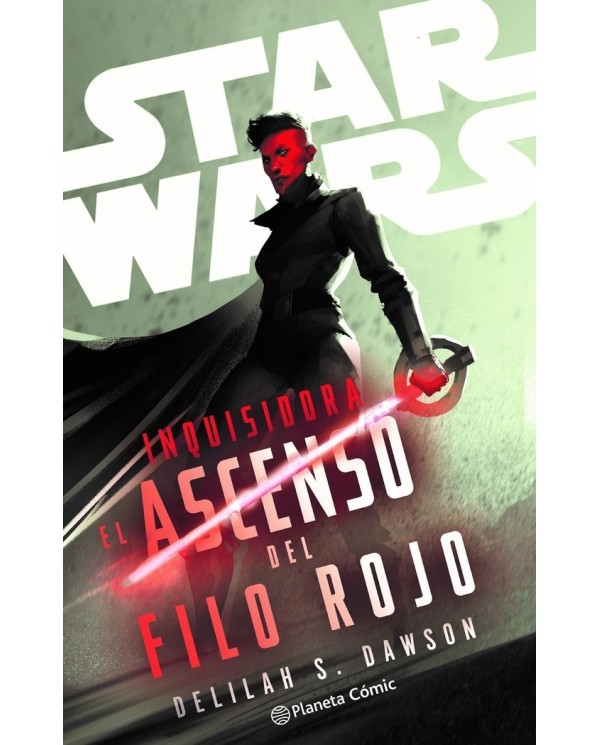 STAR WARS INQUISIDORA EL ASCENSO DEL FILO ROJO NOVELA,9788411612173 ,DAWSON, DELILAH S,,PLANETA COMIC