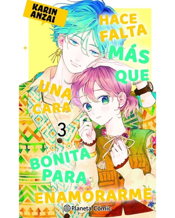 HACE FALTA MAS QUE UNA CARA BONITA PARA ENAMORARME 3,9788411612012 ,ANZAI, KARIN,PLANETA COMIC