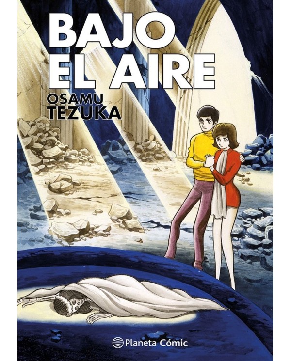 TEZUKA  OSAMU,PLANETA COMIC,,9788411612463 ,BAJO EL AIRE