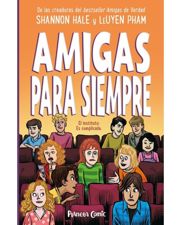 HALE  SHANNON,PLANETA COMIC,,9788411403702 ,AMIGAS PARA SIEMPRE