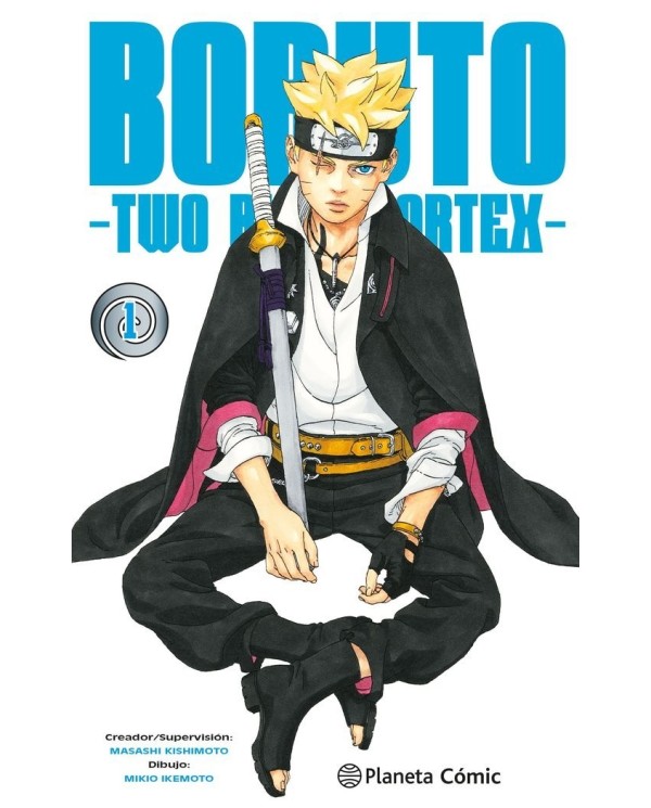 KISHIMOTO  MASASHI,PLANETA COMIC,,9788411611664 ,BORUTO TWO BLUE VORTEX 1