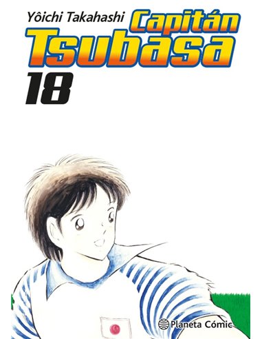 TAKAHASHI  YOICHI,PLANETA COMIC,,9788411612241 ,CAPITAN TSUBASA 18