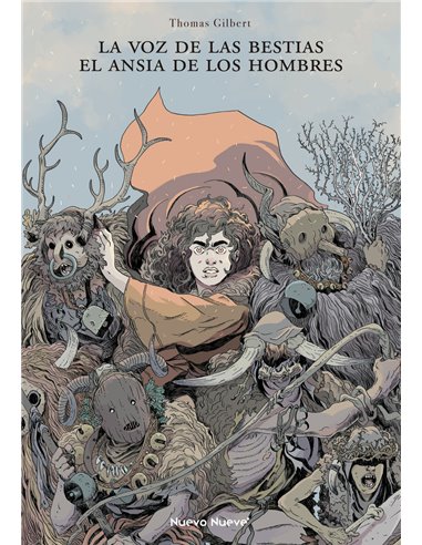 Gilbert  Thomas,NUEVO NUEVE EDITORES,,9788419148919,LA VOZ DE LAS BESTIAS EL ANSIA DE LOS HOMBRES 