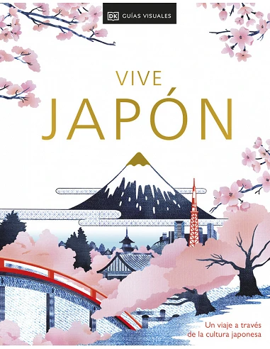 VIVE JAPON NUEVA EDICION Un viaje a traves de la cultura japonesa 9780241698679