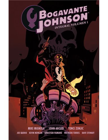 MIKE MIGNOLA/JOHN ARCUDI,NORMA,,9788467970104 ,BOGAVANTE JOHNSON INTEGRAL 1