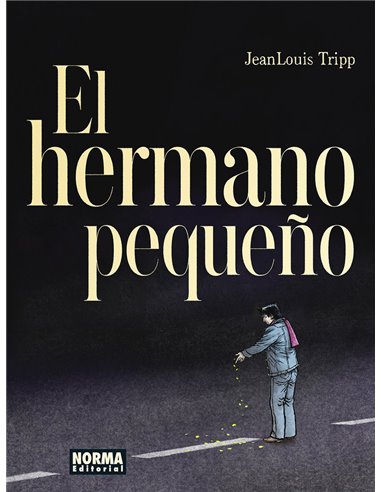 JEAN LOUIS TRIPP,NORMA,,9788467970692 ,EL HERMANO PEQUEÑO