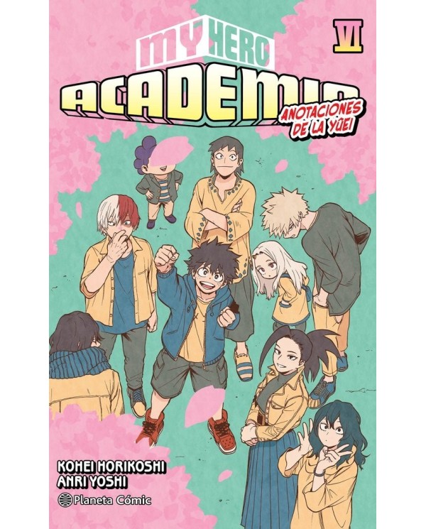 HORIKOSHI  KOHEI,PLANETA COMIC,,9788411613071 ,MY HERO ACADEMIA 6 NOVELA