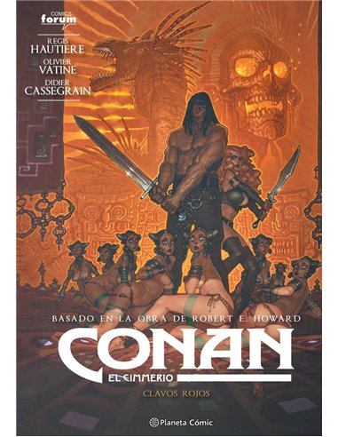 AUTIERE  REGIS/VATINE  OLIVIER/HOWARD  R,PLANETA COMIC,,9788411405096 ,CONAN EL CIMMERIO 7