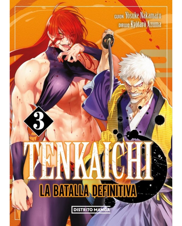 NAKAMARU YOSUKE/AZUMA KYÂTARÂ,DISTRITO MANGA,,9788419686428 ,TENKAICHI LA BATALLA DEFINITIVA 3