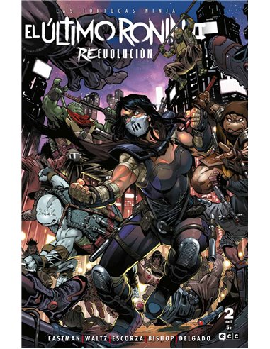 Tom Waltz /Kevin Eastman,ECC,,9788410330214,Las Tortugas Ninja: El último ronin II - Reevolución núm. 2 de 5