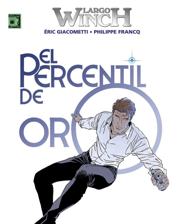 GIACOMETTI/FRANCO,NORMA,,9788467971736 ,LARGO WINCH 24 EL PERCENTIL DE ORO