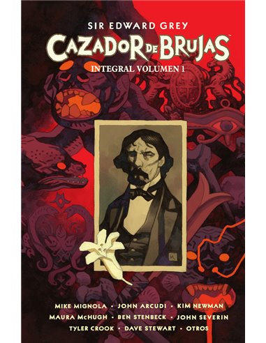 MIKE MIGNOLA/JOHN ARCUDI,NORMA,,9788467971149 ,SIR EDWARD GREY CAZADOR DE BRUJAS INTEGRAL 1