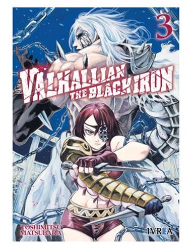 TOSHIMITSU MATSUBARA,IVREA,,9788410388680,VALHALLIAN THE BLACK IRON 03