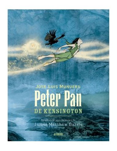 JOSE LUIS MUNUERA,ASTIBERRI,,9788419670861,PETER PAN DE KENSINGTON