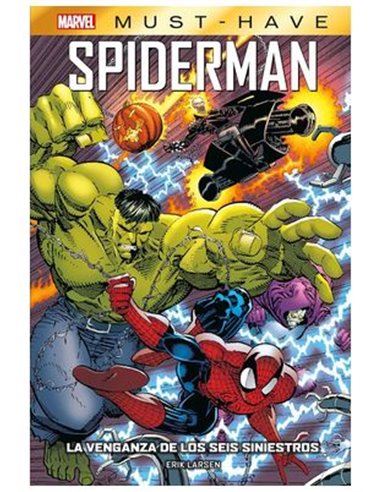 ERIK LARSEN,PANINI ,,9788410513662,MARVEL MUST HAVE. SPIDERMAN: LA VENGANZA DE LOS SEIS SINIESTROS