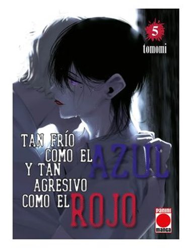 TOMOMI,PANINI ,,9788410515062,TAN FRÍO COMO EL AZUL Y TAN AGRESIVO COMO EL ROJO 05