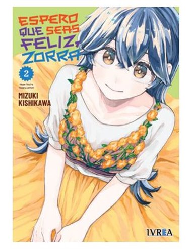 MIZUKI KISHIKAWA,IVREA,,9788410475496,ESPERO QUE SEAS FELIZ, ZORRA 02