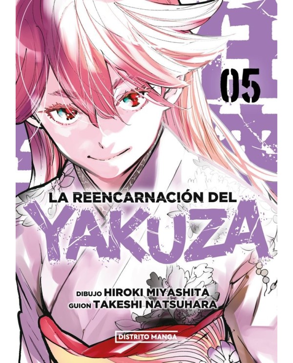 MIYASHITA HIROKI/NATSUHARA TAKESHI,DISTRITO MANGA,,9788419686077,LA REENCARNACION DEL YAKUZA 5