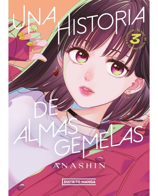 ANASHIN,DISTRITO MANGA,,9788419686701,UNA HISTORIA DE ALMAS GEMELAS 3