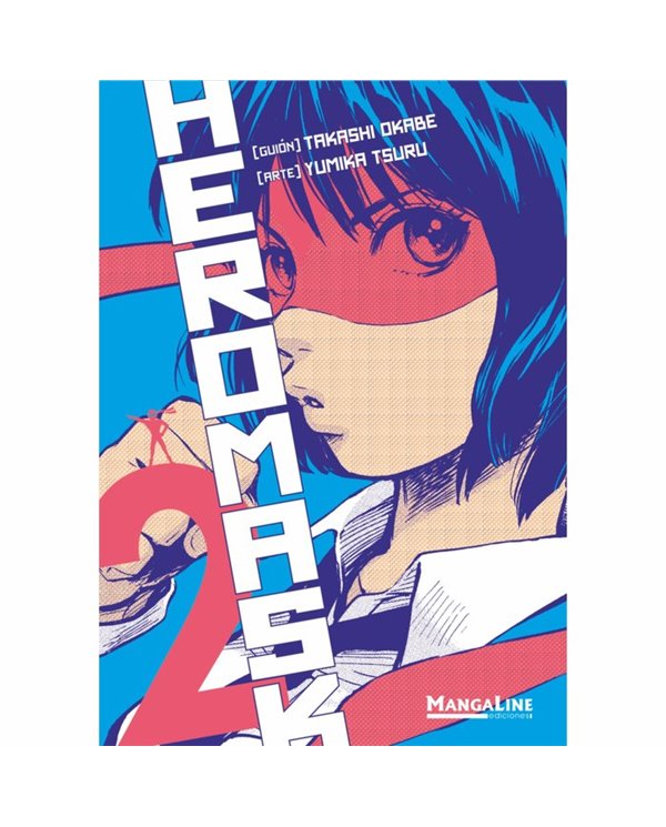 OKABE  TAKASHI / TSURU  YUMIKA,MANGALINE,,9788419177261,HERO MASK 2