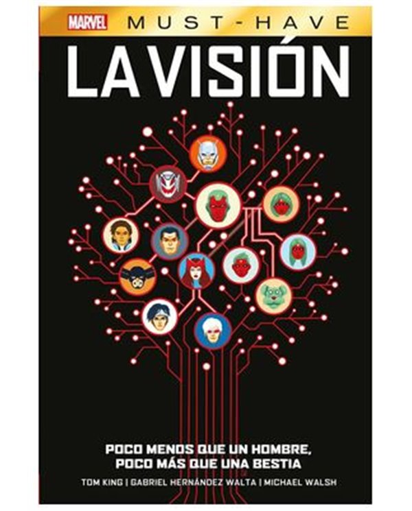 ERIK LARSEN,PANINI,,9788410513679,MARVEL MUST HAVE. LA VISION: POCO MENOS QUE UN HOMBRE, POCO MAS QUE UNA BESTIA