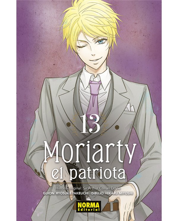 TAKEUCHI RYOSUKE/MIYOSHI HIKARU,NORMA,,9788467949667,MORIARTY EL PATRIOTA 13