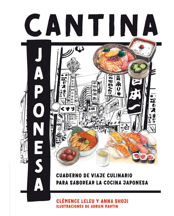 LELEU, CLEMENCE / SHOJI, ANNA,5 TINTAS CINCO TINTAS,,9788419043498,CANTINA JAPONESA
Cuaderno de viaje culinario para saborear l