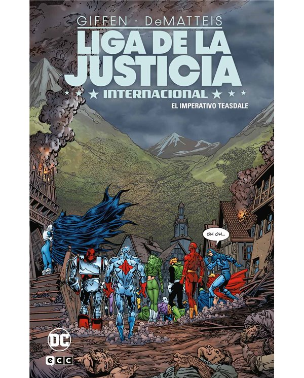 Varios Autores,ECC,,9788419972590,Liga de la Justicia Internacional vol. 4 de 8: El Imperativo Teasdale