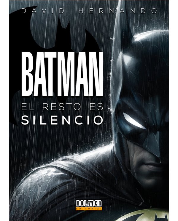 HERNANDO  DAVID,DOLMEN,,9788410390461,BATMAN EL RESTO ES SILENCIO
,26,8269230769231