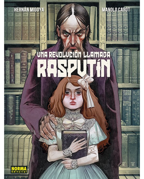 HERNAN MIGOYA/CAROT MANOLO,NORMA,,9788467971958,UNA REVOLUCION LLAMADA RASPUTIN,23