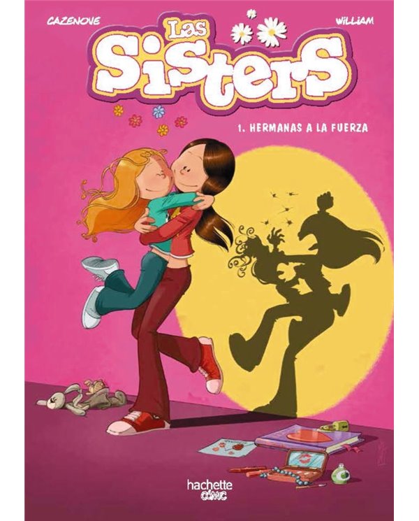 CAZENOVE  CHRISTOPHE,HACHETTE HEROES,,9788418182174,LAS SISTERS 1,