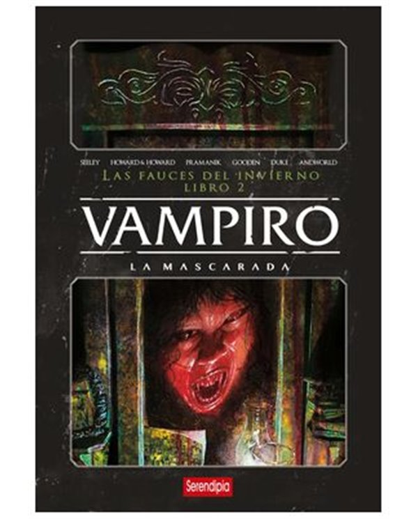 VAMPIRO LA MASCARADA. LAS FAUCES DEL INFIERNO. LIBRO 02