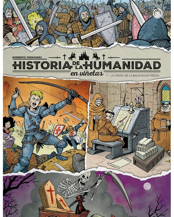 HISTORIA HUMANIDAD VIÑETAS 7
La crisis de la Baja Edad Media