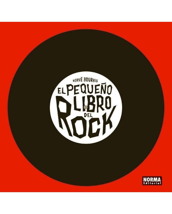 EL PEQUEÑO LIBRO DEL ROCK (Herve Bourhis)     (NUMERO UNICO)     