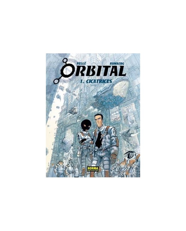 ORBITAL 1 CICATRICES 9788498470574 NORMA EDITORIAL 13,00 €