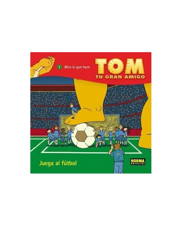 TOM TU GRAN AMIGO JUEGA AL FUTBOL