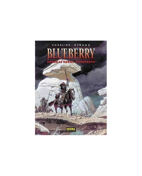 BLUEBERRY 36. Sombras sobre Tombstone (Giraud) 9788484312956 NORMA ...