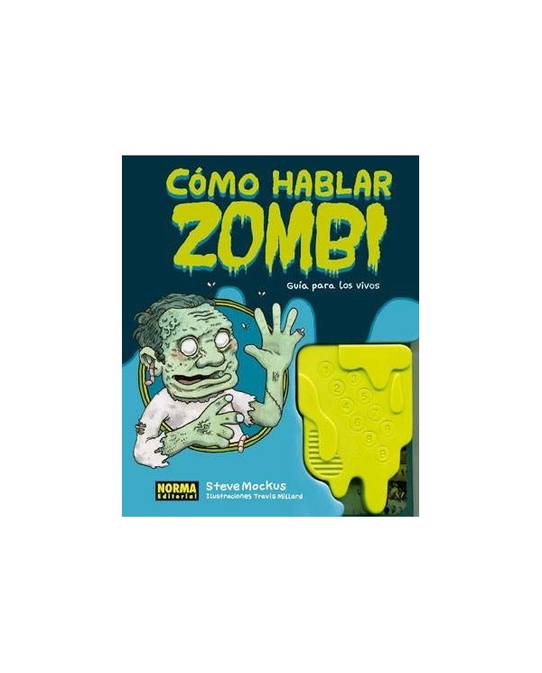 COMO HABLAR ZOMBI (Steve Mockus y Travis Millard)      (NUMERO UNICO)     