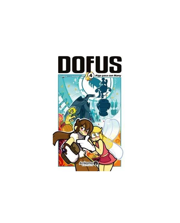 DOFUS 4. Algo pasa con Many (Tot, Ancestral Z y Crounchann) 9782916...