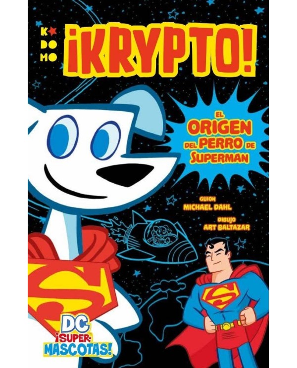 DC ¡Supermascotas!: Krypto El origen del perro de Superman 97884180...