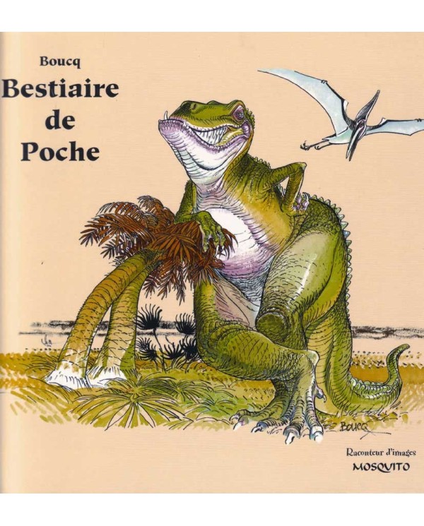 BESTIAIRE DE POCHE (Boucq) (*)       