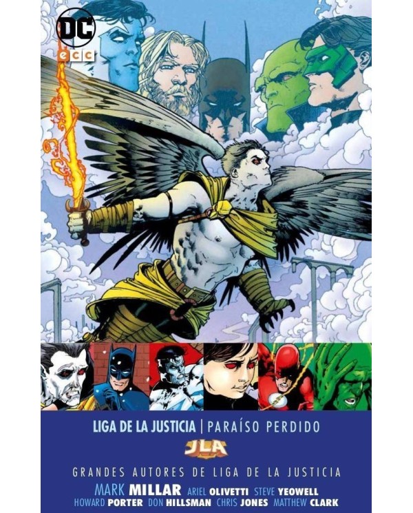 Grandes autores de la Liga de la Justicia: Mark Millar – Paraíso perdido