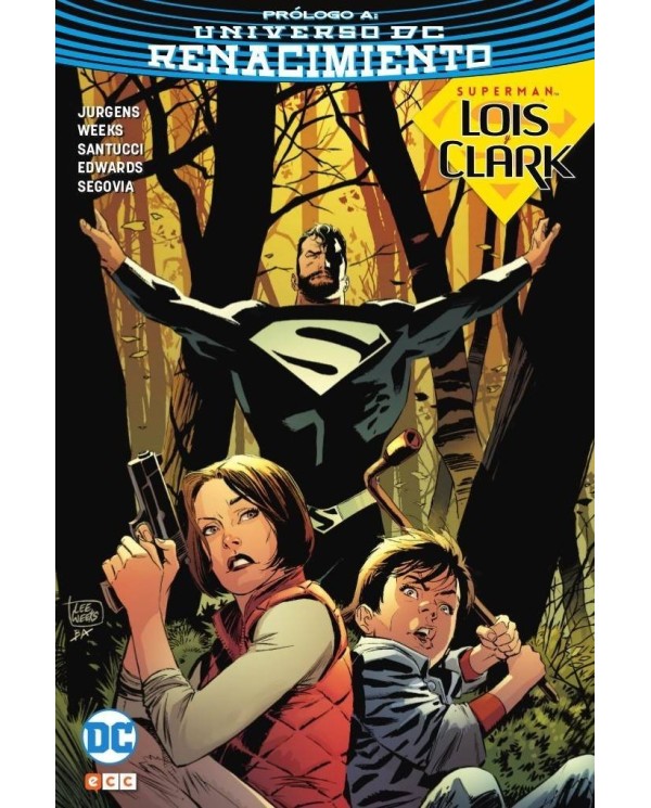 Superman: Lois y Clark - La llegada 9788417243326 ECC 20,50 €